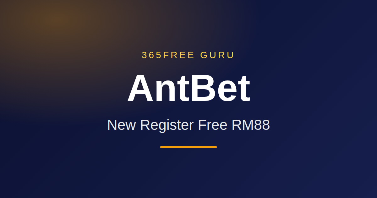 AntBet bonus Malaysia 2026