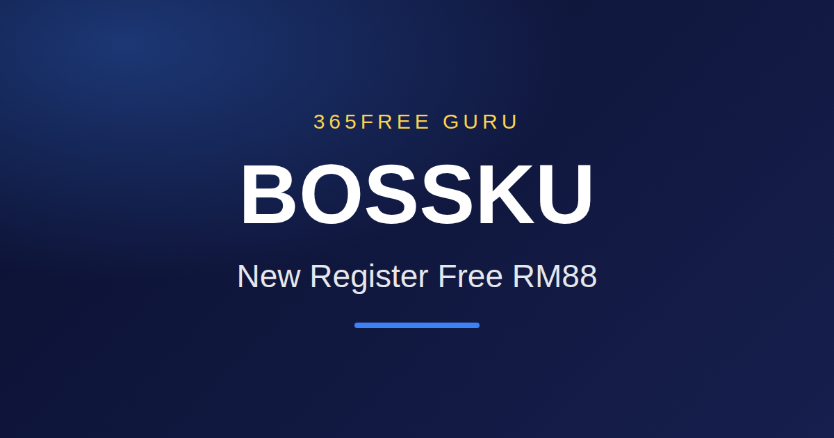 BOSSKU bonus Malaysia 2026